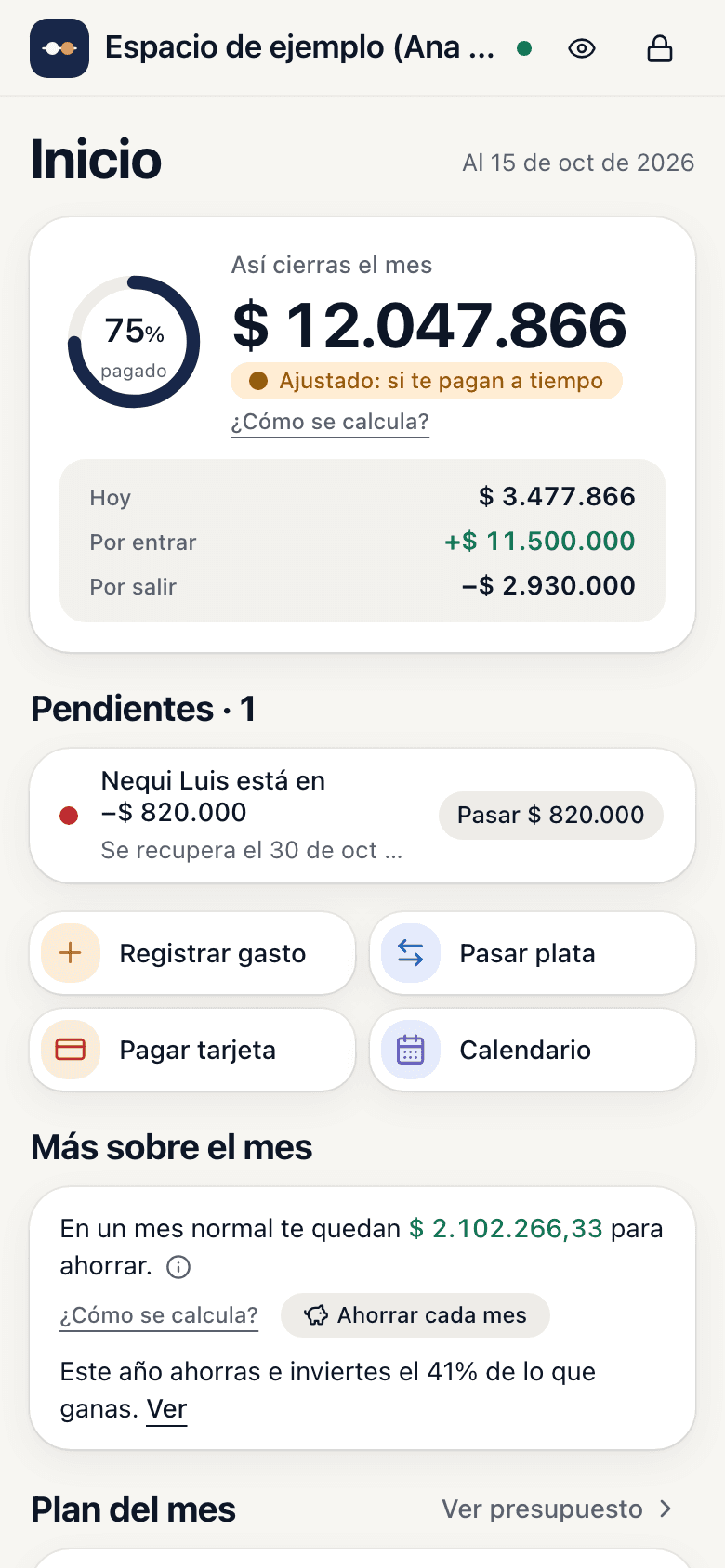 Pantalla de Inicio: el anillo de lo pagado del mes, «Así cierras el mes» con su estado, lo que tienes hoy, lo que entra y lo que sale, los pendientes con su botón y los atajos